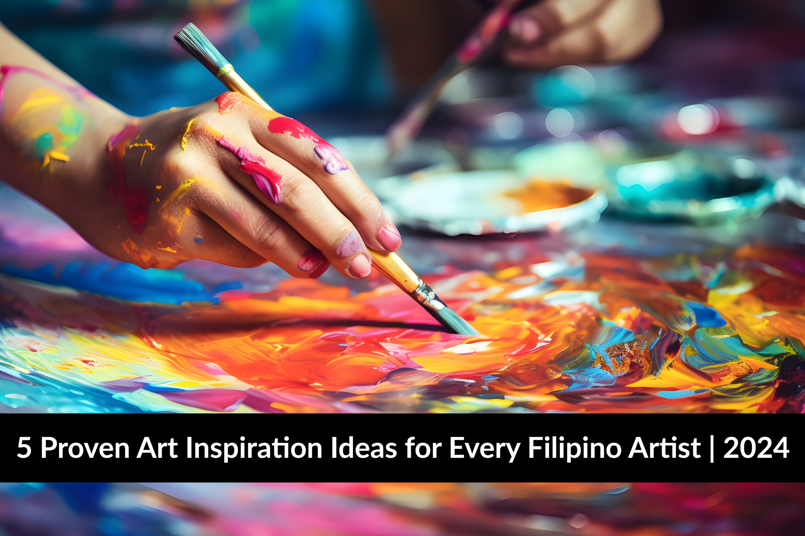 5 proven art inspiration ideas for every Filipino artist | 2024